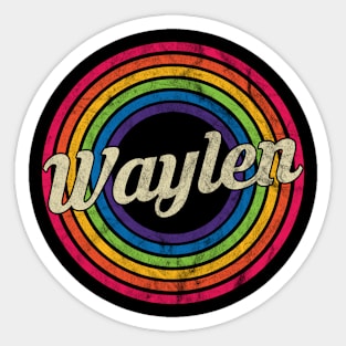 Waylen - Retro Rainbow Faded-Style Sticker